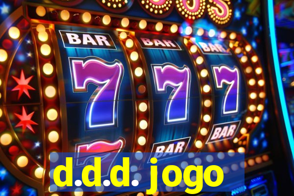 d.d.d. jogo